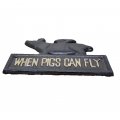G089- CAST IRON WALL DECOR WHEN PIGS CAN FLY